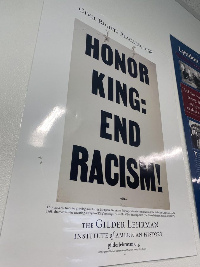 This poster, created from a placard worn by mourning marchers in Memphis, Tennessee, just four days after Martin Luther King’s assassination, hangs on social studies teacher Mandy Murphy’s wall. “When he died, I just felt like it was really sudden, like when I was learning about it in school, like someone killed him,” junior April Grodger said, “and I was like, ‘why? He does so much for this country, and then you just had to kill [him].” Martin Luther King Day is a national holiday that happens on the third Monday of Jan. every year, while King’s actual birthday is on Jan. 15th.